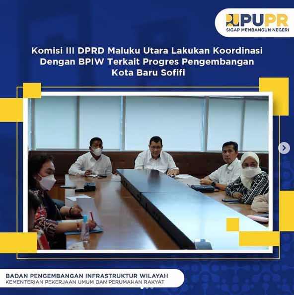 Infografis - Komisi III DPRD Maluku Utara  melakukan kunjungan kerja (kunker) ke BPIW Kementerian PUPR.